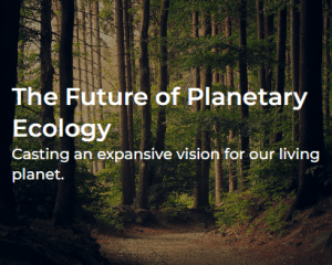 Explore the Future of Planetary Ecology Cover Image